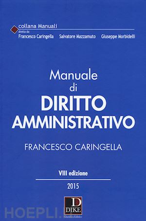 caringella francesco - manuale di diritto amminsitrativo