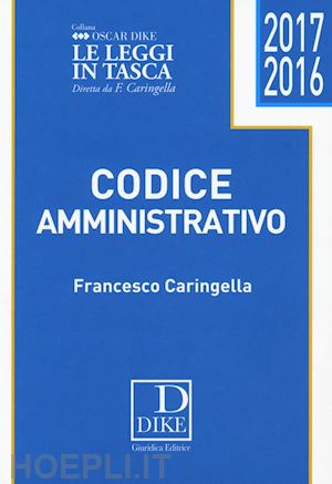 caringella francesco - codice amministrativo pocket 2016