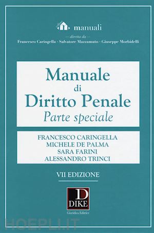 caringella f.; de palma m.; farini s.; trinci a. - manuale di diritto penale