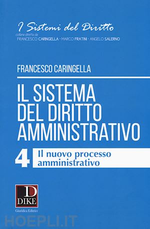 caringella francesco - il sistema del diritto amministrativo  - 4
