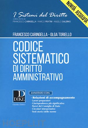 caringella francesco; toriello olga - codice sistematico di diritto amministrativo