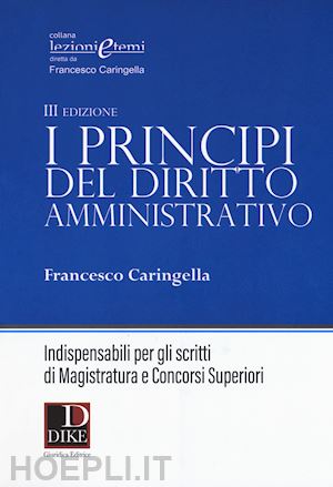 caringella francesco - principi del diritto amministrativo
