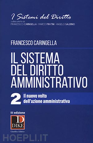 caringella francesco - il sistema del diritto amministrativo  - 2