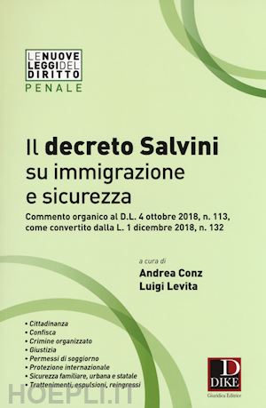 conz andrea; levita luigi - decreto salvini su immigrazione e sicurezza