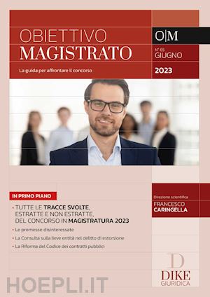 aa.vv. - obiettivo magistrato. la guida per affrontare il concorso (2023). vol. 65