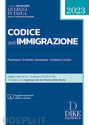 genovese francesco antonio; scotti umberto - codice dell'immigrazione