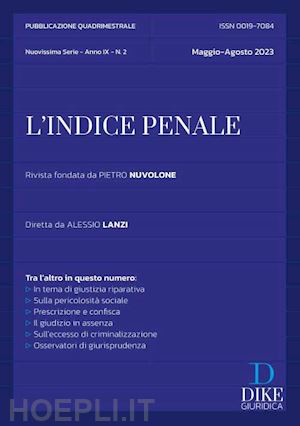 aa.vv. - l'indice penale (2023) . vol. 2: maggio-agosto