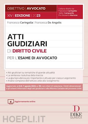 caringella francesco; de angelis francesca - atti giudiziari di diritto civile per l'esame di avvocato