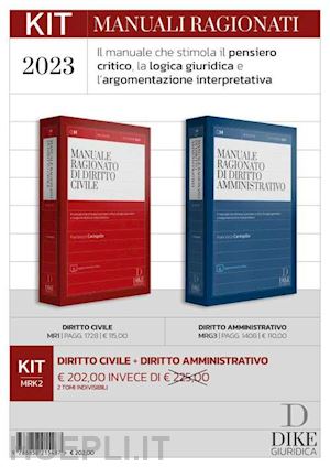 caringella francesco - kit manuali ragionati civile e amministrativo