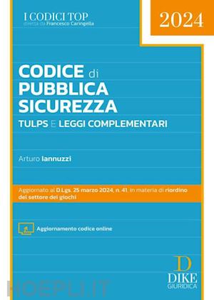 iannuzzi arturo - codice di pubblica sicurezza