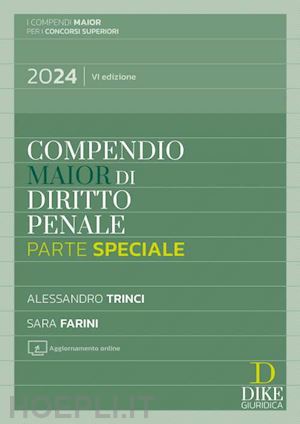 trinci alessandro; farini sara - compendio maior di diritto penale - parte speciale