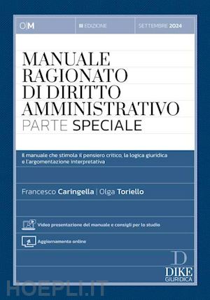 caringella francesco; toriello olga - manuale ragionato di diritto amministrativo - parte speciale