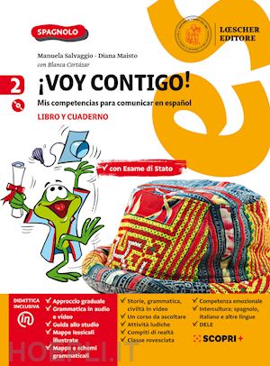 salvaggio manuela; maisto diana - ¡voy contigo! mis competencias para comunicar en espanol. libro del alumno y cua