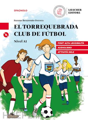 cortazar blanca; aparicio fernandez cristina; di renzo francesca - el torrequebrada club de futbol + cd mp3