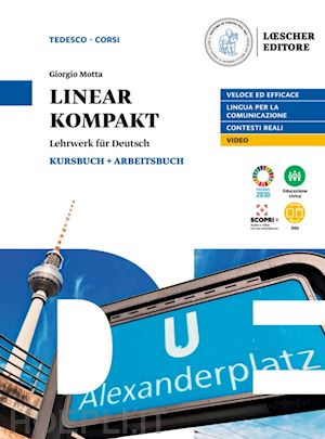motta giorgio - linear kompakt. lehrwerk fur deutsch. per le scuole superiori. con e-book. con e