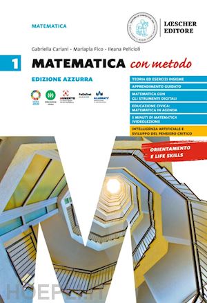 cariani gabriella; fico mariapia; mattina salvatore - matematica con metodo. ediz. azzurra. per le scuole superiori. vol. 1