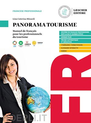 minardi caterina lina - panorama tourisme. manuel de francais pour les professionnels du tourisme. per g