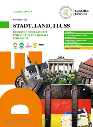 villa veronica - stadt, land, fluss. deutsche gesellschaft und kultur von damals und heute. per l