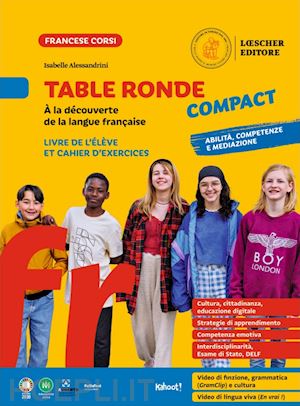 alessandrini isabelle - table ronde compact. a la decouverte de la langue francaise. livre de l'eleve et