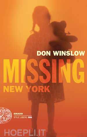 winslow don - missing. new york (versione italiana)