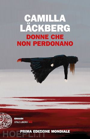 läckberg camilla - donne che non perdonano