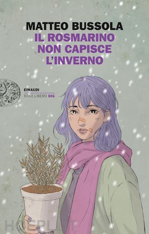 bussola matteo - il rosmarino non capisce l'inverno