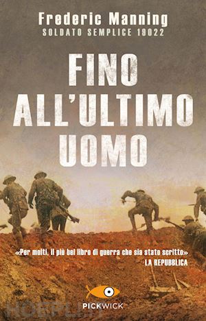manning frederic - fino all'ultimo uomo