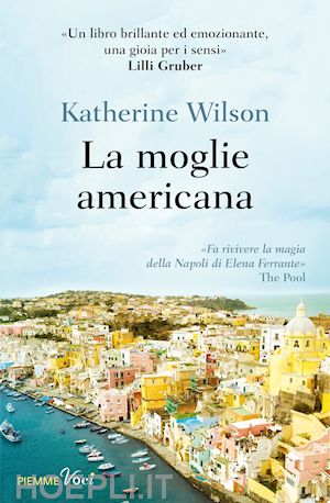 wilson katherine - la moglie americana