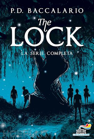 baccalario pierdomenico - the lock. la serie completa