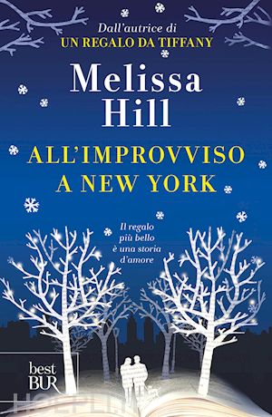 hill melissa - all'improvviso a new york