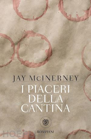 mcinerney jay - i piaceri della cantina
