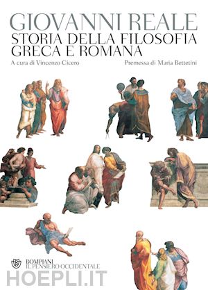 reale giovanni; cicero vincenzo (curatore) - storia della filosofia greca e romana