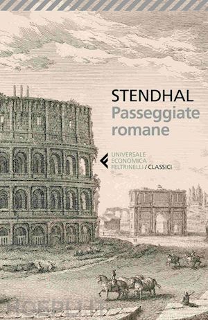 stendhal - passeggiate romane