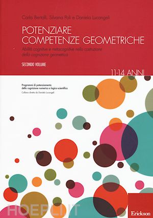 bertolli carla; poli silvana; lucangeli daniela - potenziare competenze geometriche - secondo volume