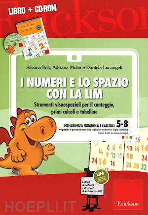 poli silvana; molini adriana; lucangeli daniela - i numeri e lo spazio con la lim - kit libro+lavagna magnetica+cd-rom