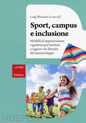mazzone luigi (curatore) - sport, campus e inclusione
