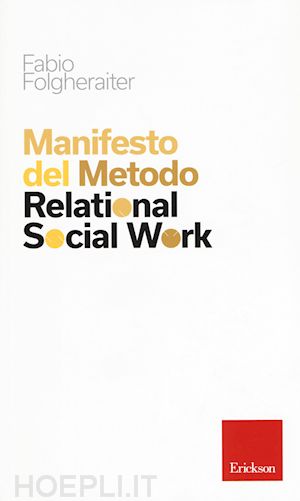 folgheraiter fabio - manifesto del metodo relational social work