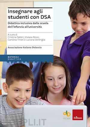 fabbgri c., rossi v., tironi c., ventriglia l. (curatore) - insegnare agli studenti con dsa