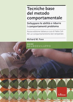 foxx richard m.; celi fabio (curatore) - tecniche base del metodo comportamentale