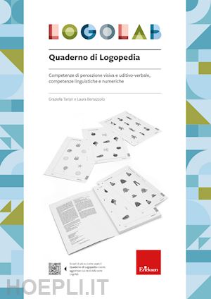 tarter graziella; bertezzolo laura - logolab. quaderno di logopedia