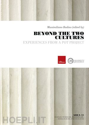 badino m.(curatore) - beyond the two cultures. experiences from a pot project