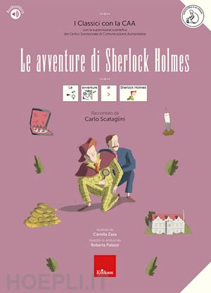 scataglini carlo - le avventure di sherlock holmes. i classici con la caa. con audiolibro