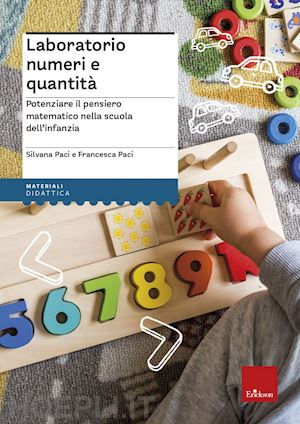 paci silvana; paci francesca - laboratorio numeri e quantita'.