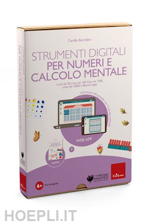 bortolato camillo - strumenti digitali per numeri e calcolo mentale. linea del 20, del 100, casa del