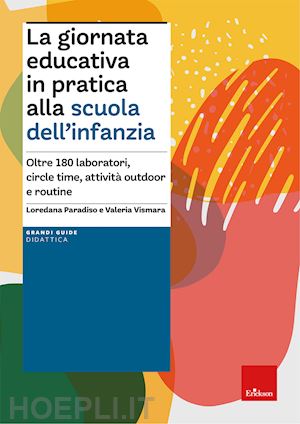 paradiso loredana; vismara valeria - giornata educativa in pratica alla scuola dell'infanzia.