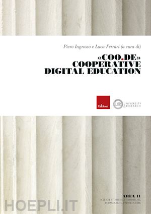 ingrosso p.(curatore); ferrari l.(curatore) - «coo .de». cooperative digital education