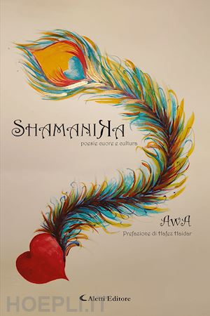 awa - shamanika. poesie cuore e cultura