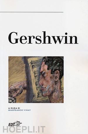 vinay gianfranco (curatore) - gershwin
