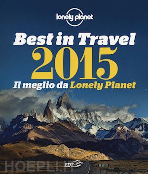 aa.vv. - best in travel 2015 - il meglio da lonely planet