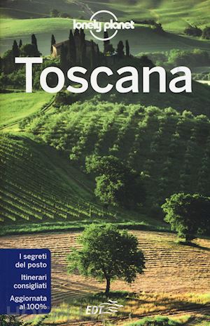 agostinelli alessandro; carulli remo; fiorillo sara - toscana guida edt 2015